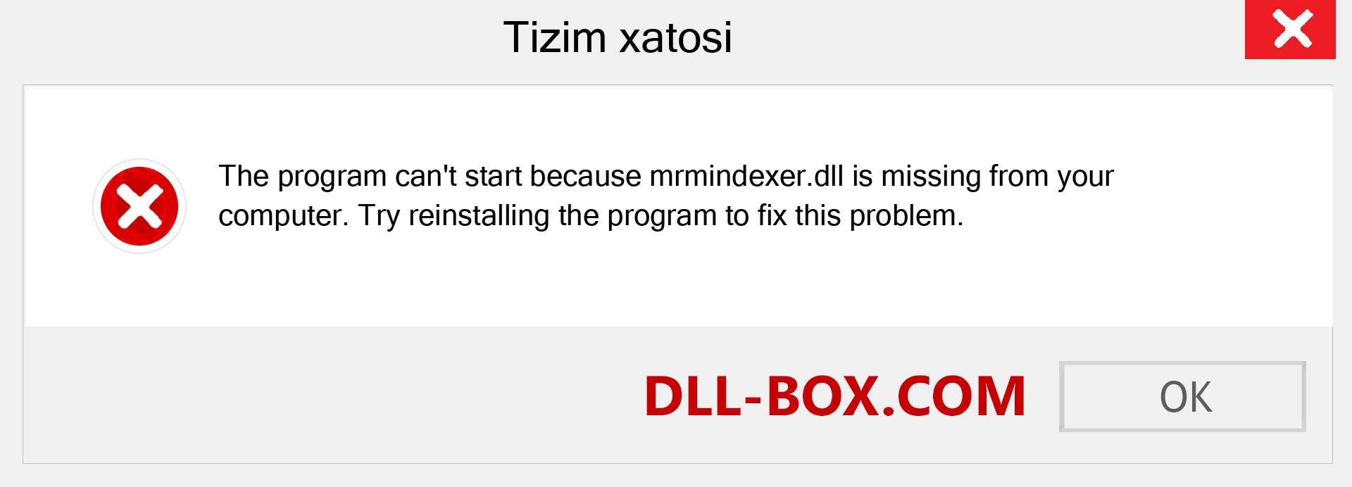 mrmindexer.dll fayli yo'qolganmi?. Windows 7, 8, 10 uchun yuklab olish - Windowsda mrmindexer dll etishmayotgan xatoni tuzating, rasmlar, rasmlar